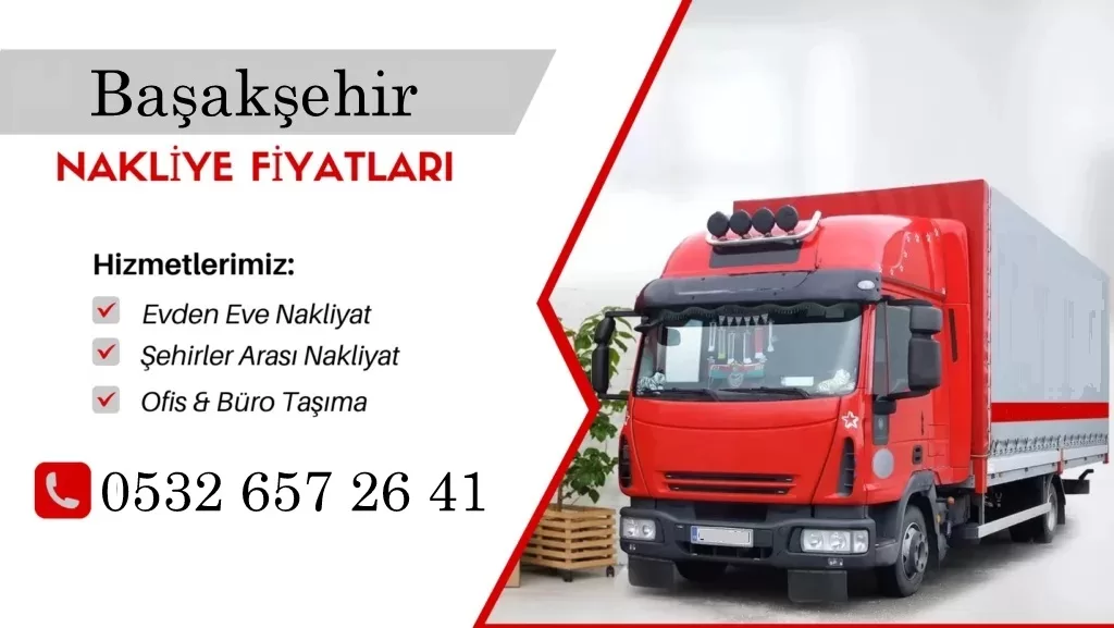 Başakşehir Evden Eve Nakliyat